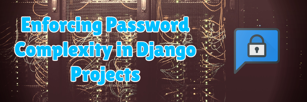 Django password complexity validation illustration
